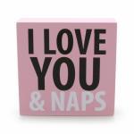 I Love You and Naps